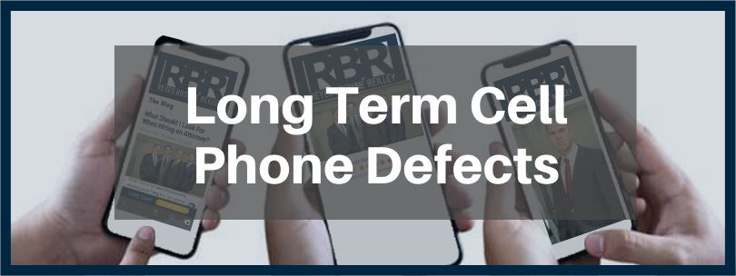 Long Term Cell Phone Defective Injuries