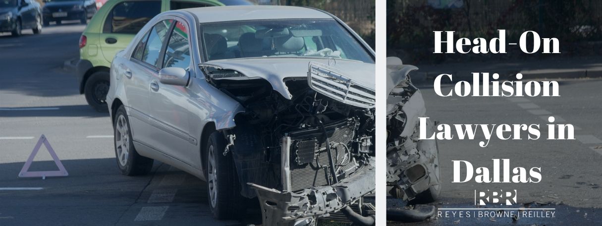 Head-On Collision Lawyers in Dallas - Reyes Browne Reilley Law Firm