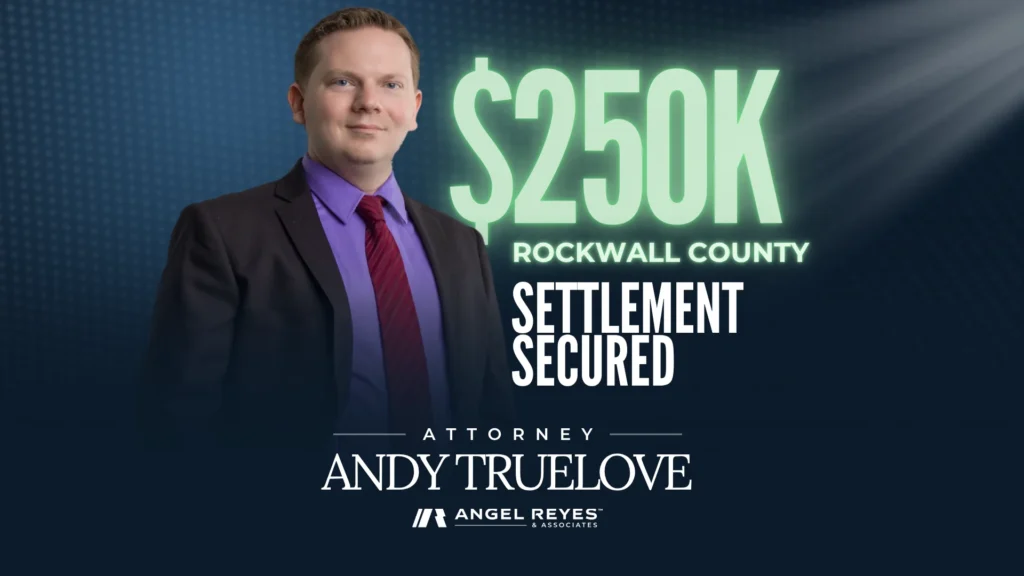 Attorney Andy Truelove Secures $250,000 Settlement in Rockwall County 18-Wheeler Crash