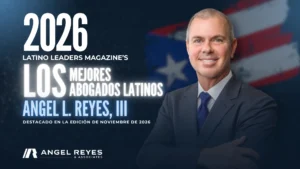 Angel L. Reyes III, nombrado uno de los Top Latino Lawyers 2026 de Latino Leaders Magazine